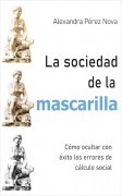 La sociedad de la mascarilla